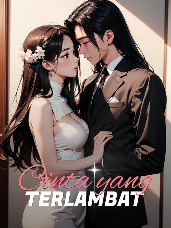 Cinta yang Terlambat