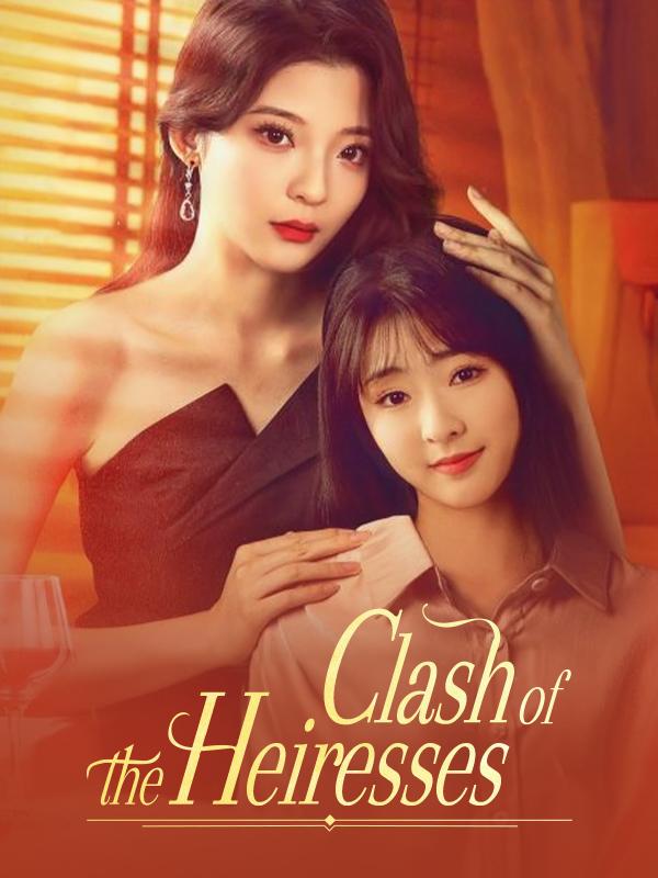 Clash of the Heiresses