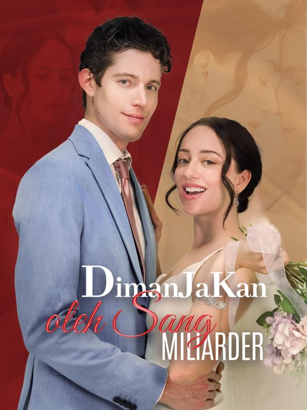 Dimanjakan oleh Sang Miliarder