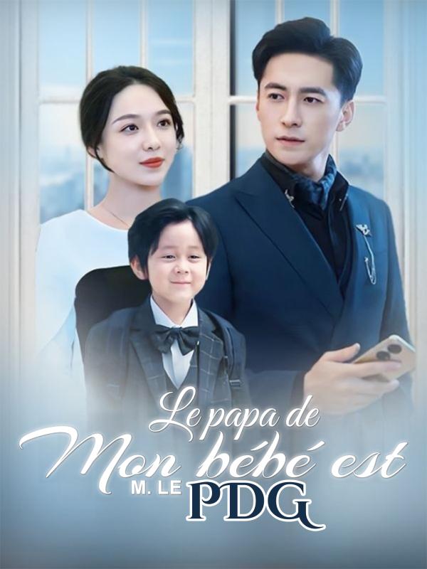Le papa de mon bébé est M. le PDG