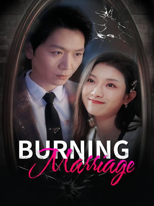 Burning Marriage