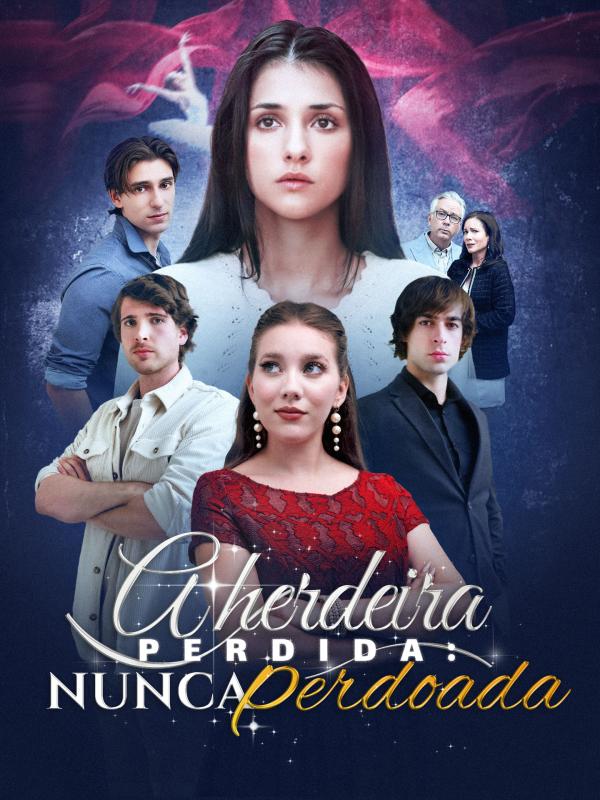 A Herdeira Perdida: Nunca Perdoada