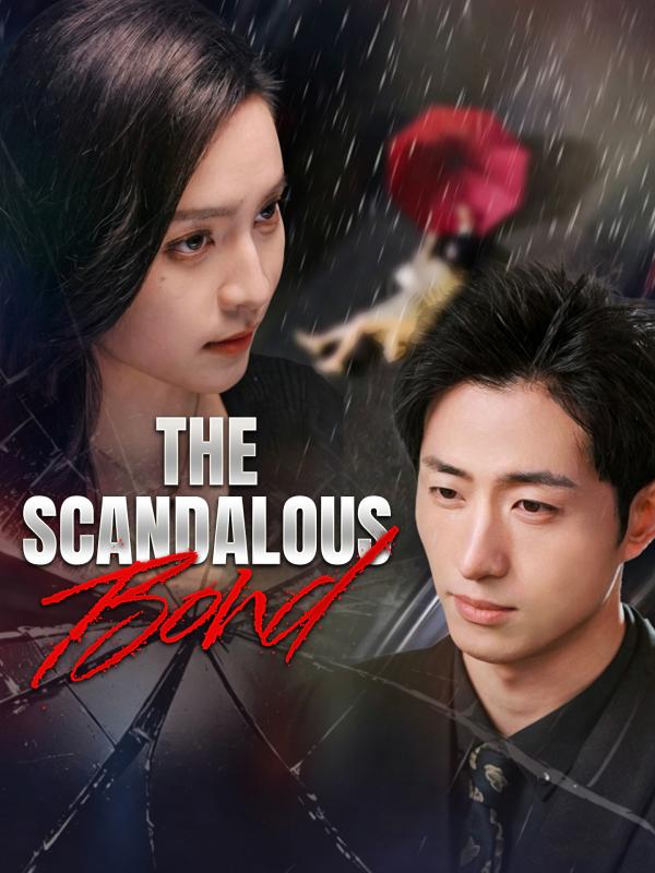 The Scandalous Bond