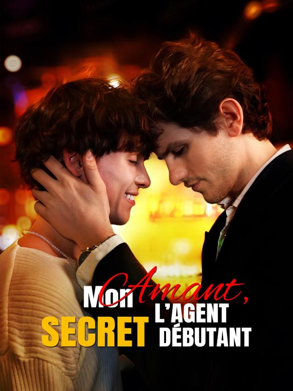Mon Amant, l’Agent Secret Débutant