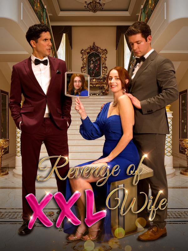 Revenge of xxl wife(new)