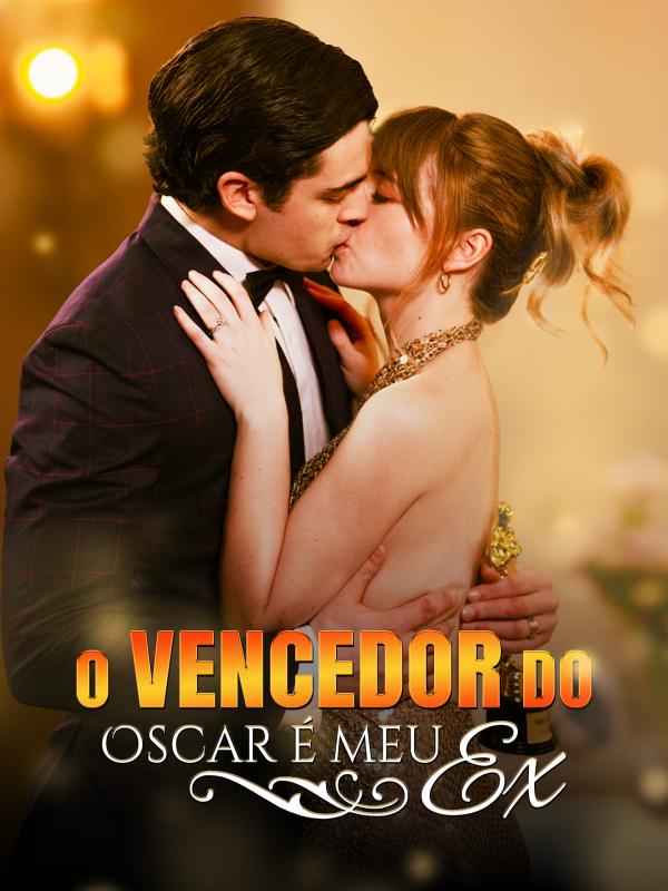 O vencedor do Oscar é meu ex