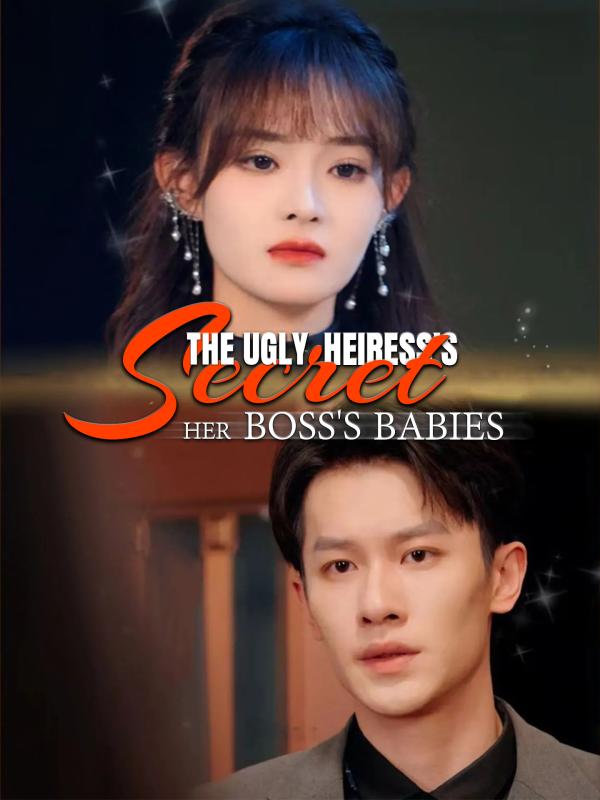 The Ugly Heiress's Secret: Her Boss's Babies