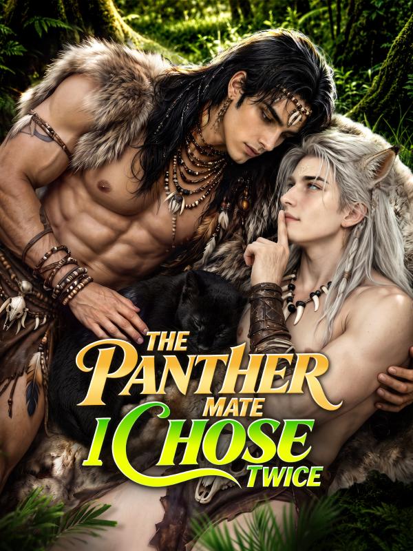 The Panther Mate I Chose Twice