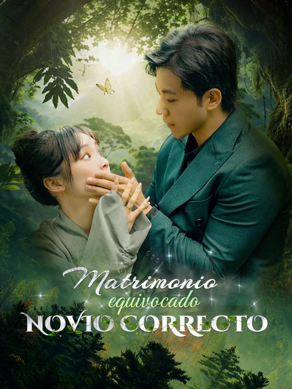 Matrimonio equivocado, novio correcto