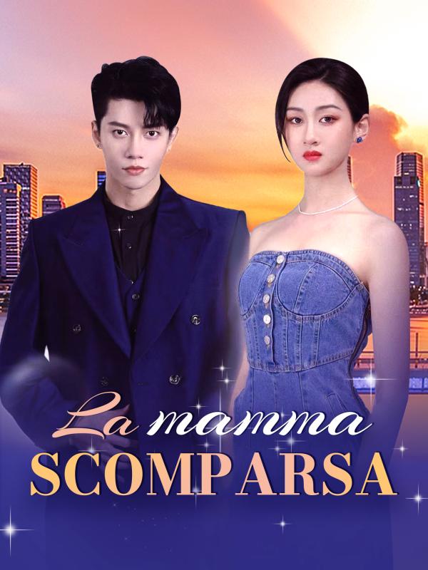 La mamma scomparsa