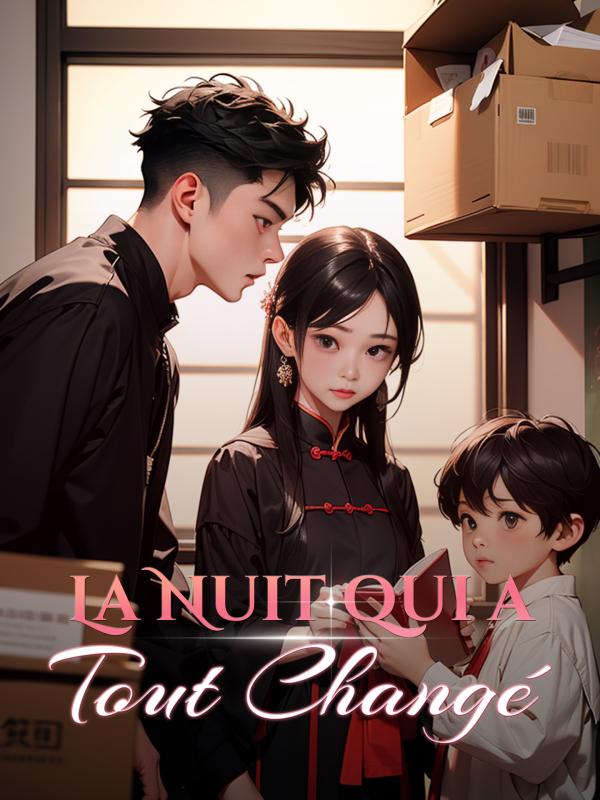 La Nuit qui a Tout Changé