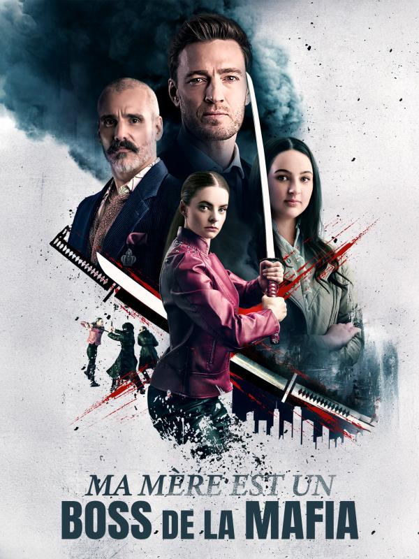 Ma Mère est un Boss de la Mafia
