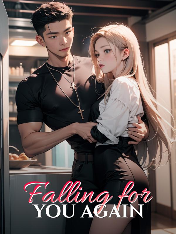 Falling for You Again