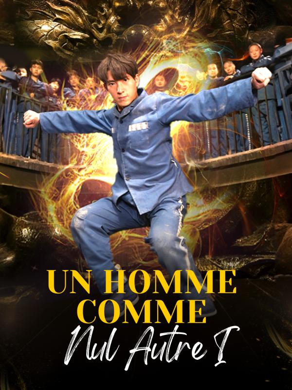 Un homme Comme Nul Autre I