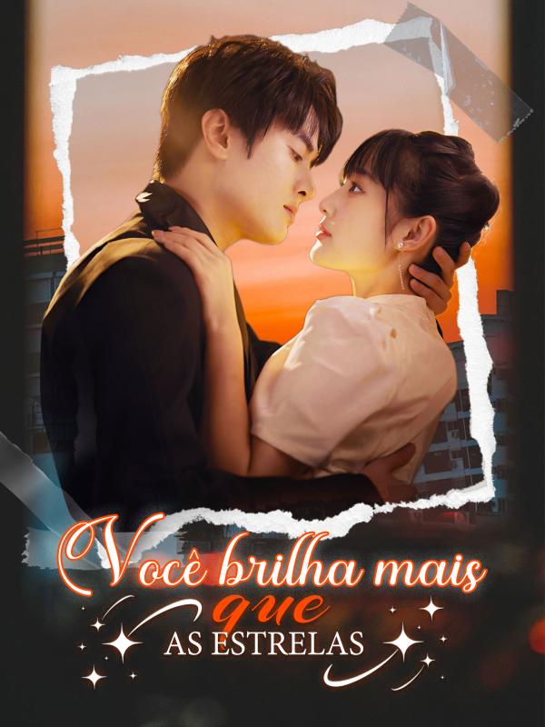 Você brilha mais que as estrelas