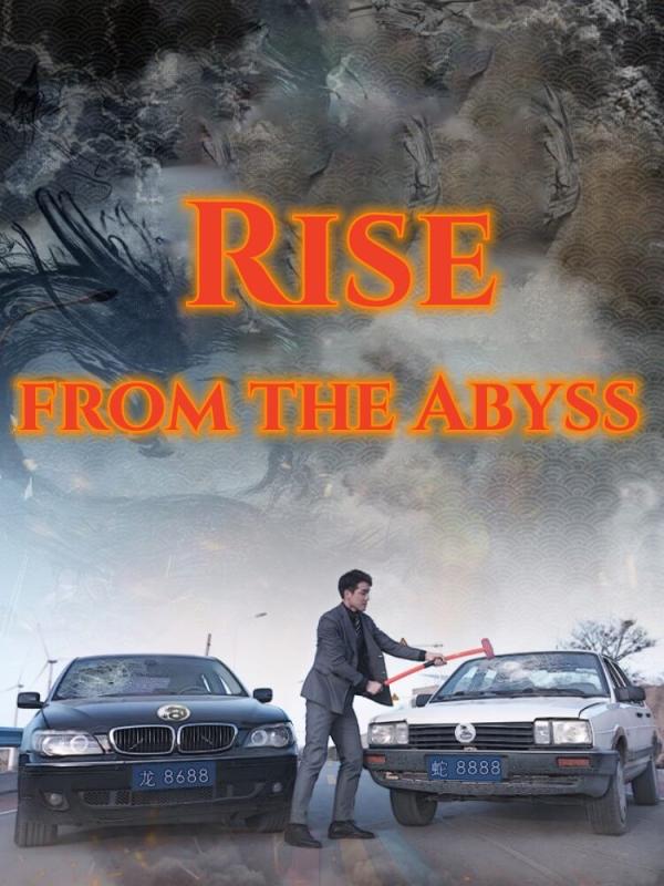 Rise from the Abyss