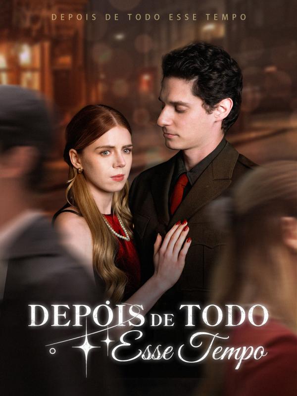 Depois de Todo Esse Tempo