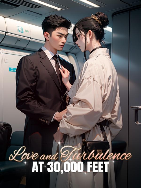 Love and Turbulence at 30,000 Feet