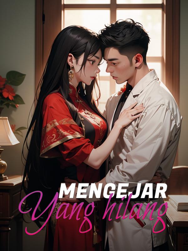 Mengejar yang Hilang