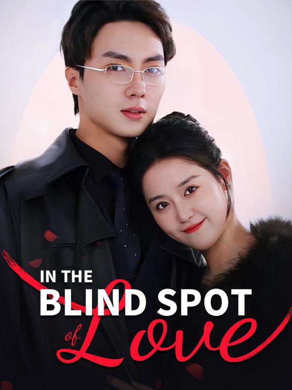 In the Blind Spot of Love
