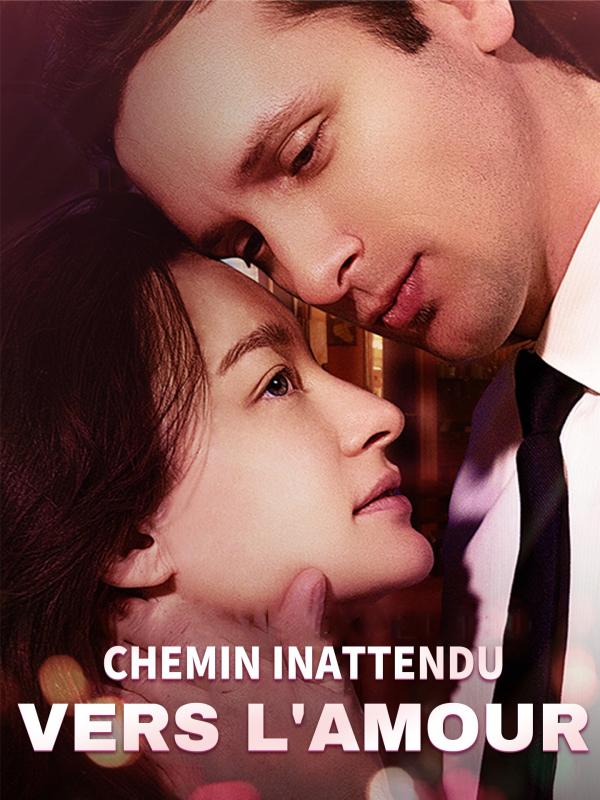Chemin inattendu vers l'amour