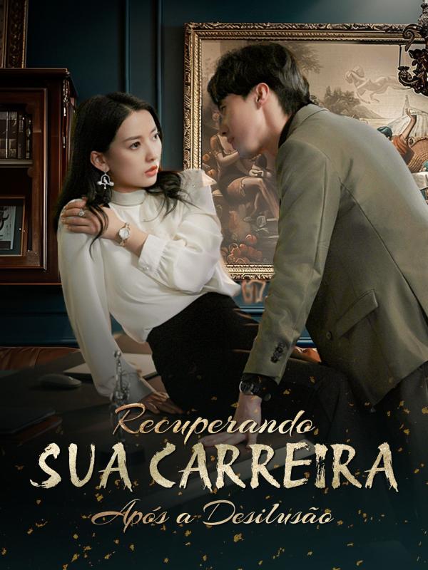 Recuperando Sua Carreira Após a Desilusão