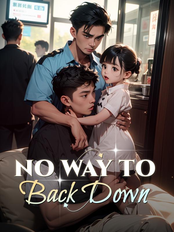 No Way to Back Down