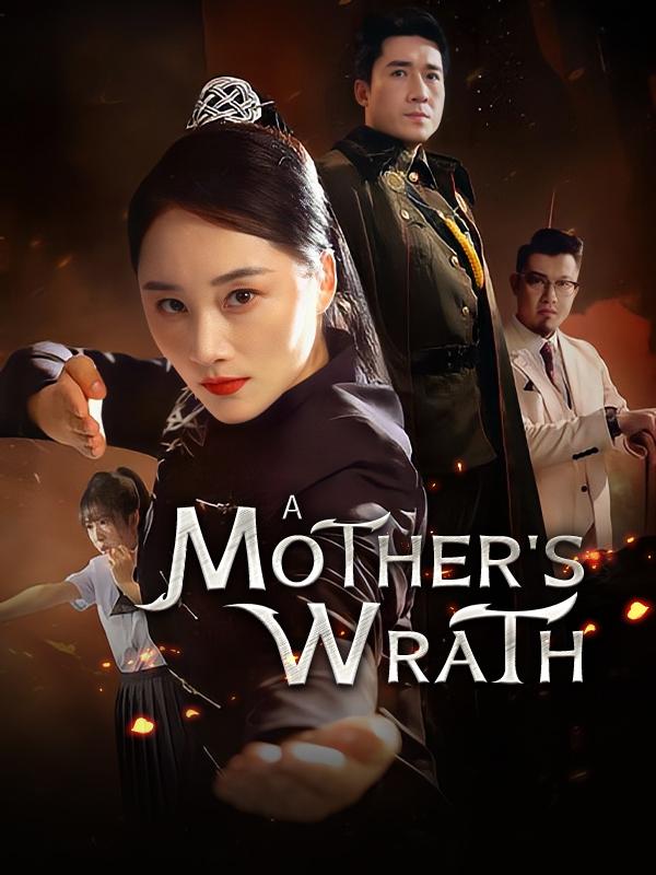 A Mother's Wrath