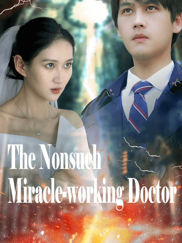 The Nonsuch Miracle-working Doctor