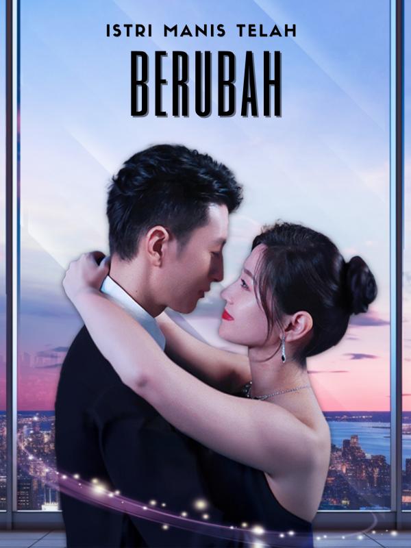 Istri manis telah berubah
