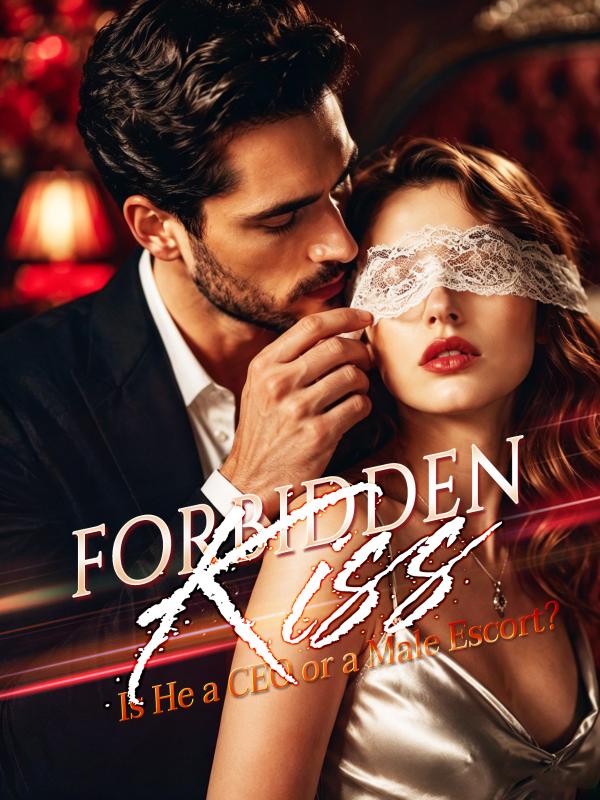 Forbidden Kiss: Is He a CEO or a Male Escort?