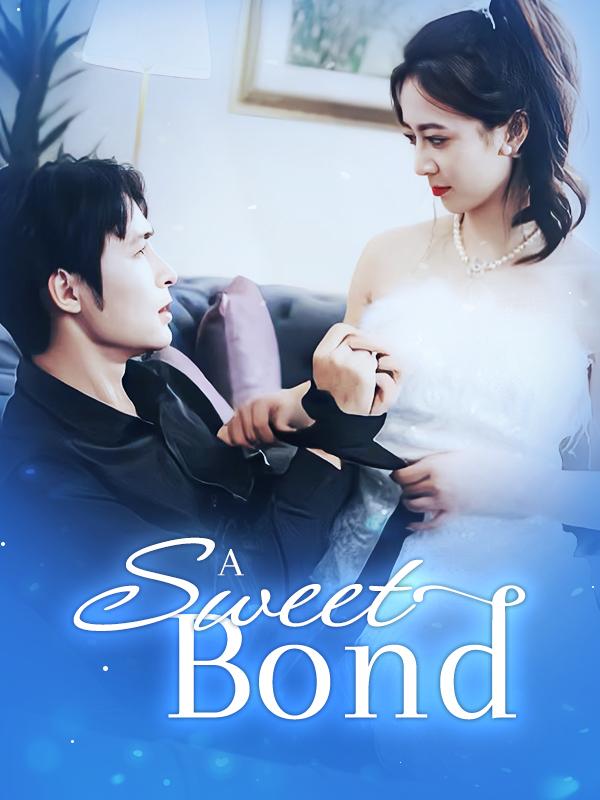 A Sweet Bond
