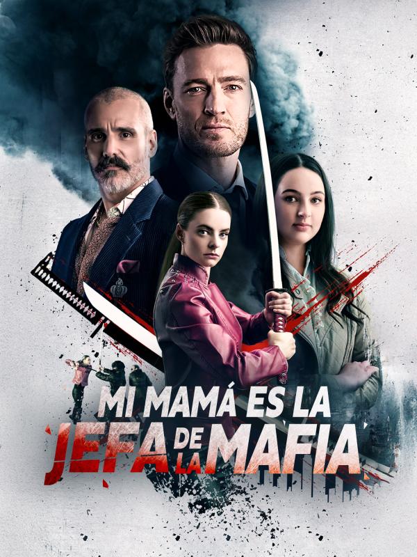 Mi mamá es la jefa de la mafia