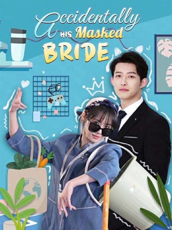 Accidentally His Masked Bride