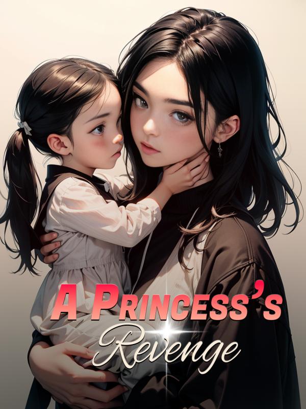 A Princess’s Revenge