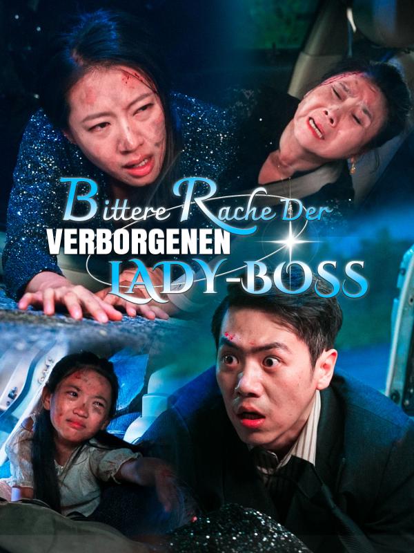 Bittere Rache der verborgenen Lady-Boss