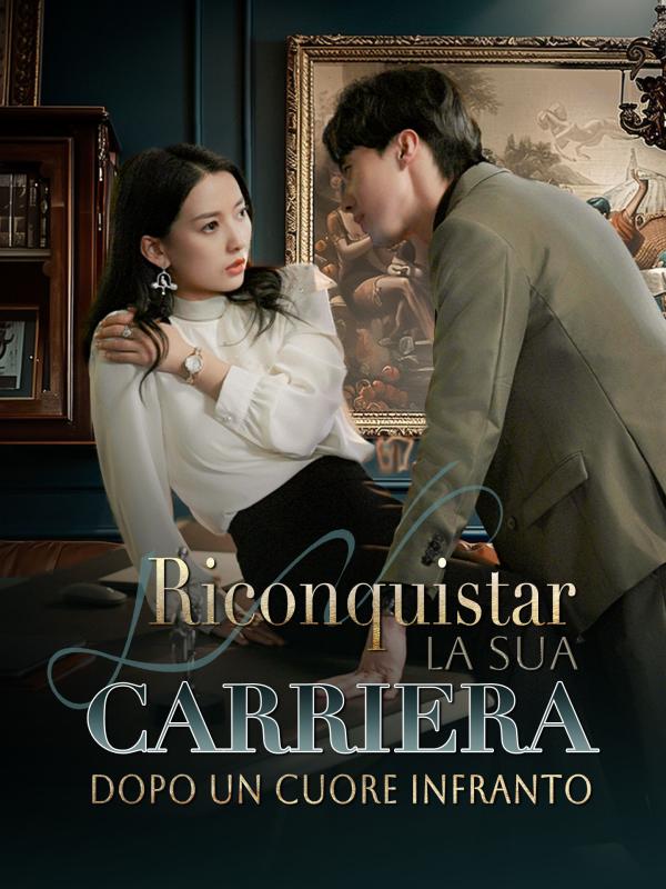Riconquistare la Sua Carriera Dopo un Cuore Infranto