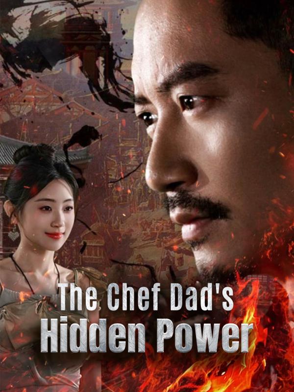 The Chef Dad's Hidden Power