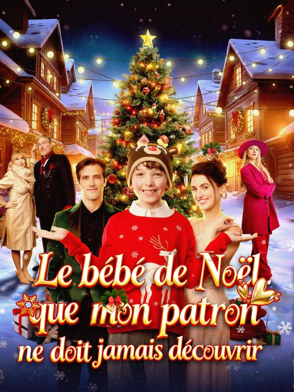 Le bébé de Noël que mon patron ne doit jamais découvrir