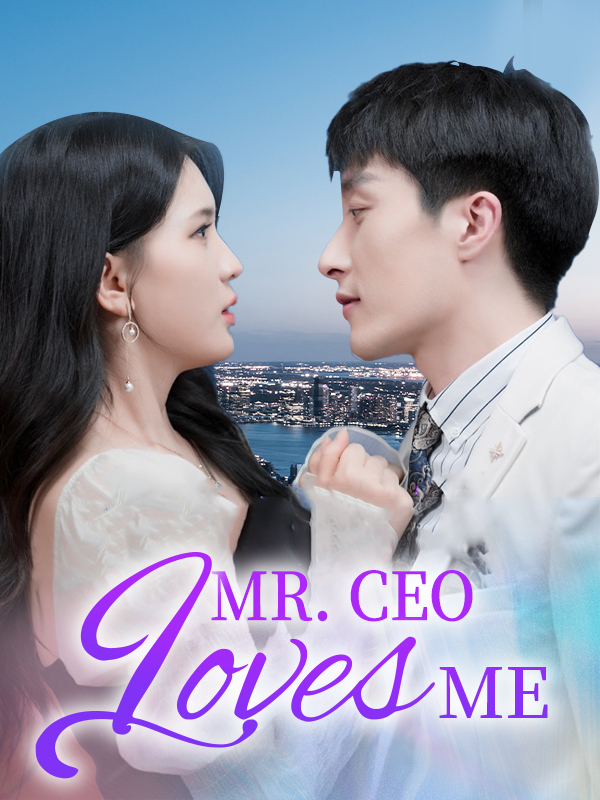 Mr. CEO Loves Me