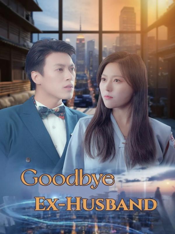 Goodbye Ex-Husband