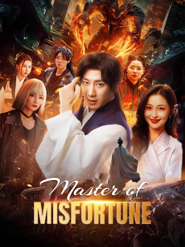 Master of Misfortune