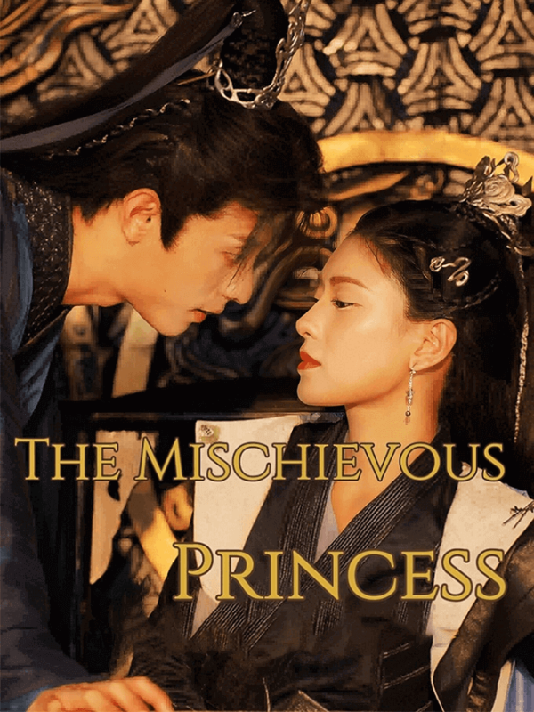 The Mischievous Princess
