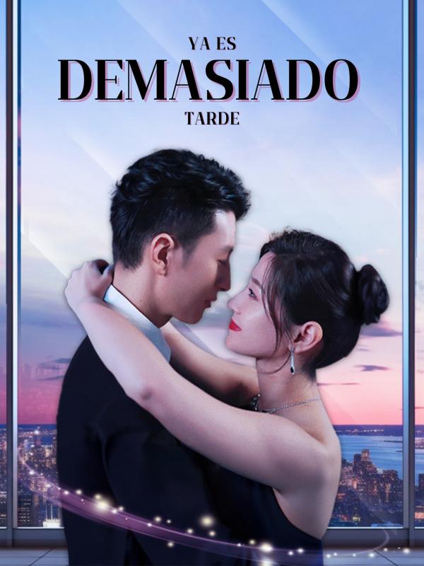 Ya es demasiado tarde