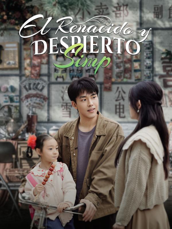 El Renacido y Despierto Simp
