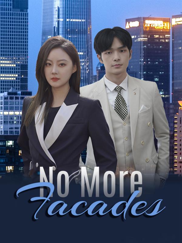 No More Facades
