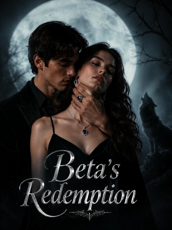 Beta's Redemption
