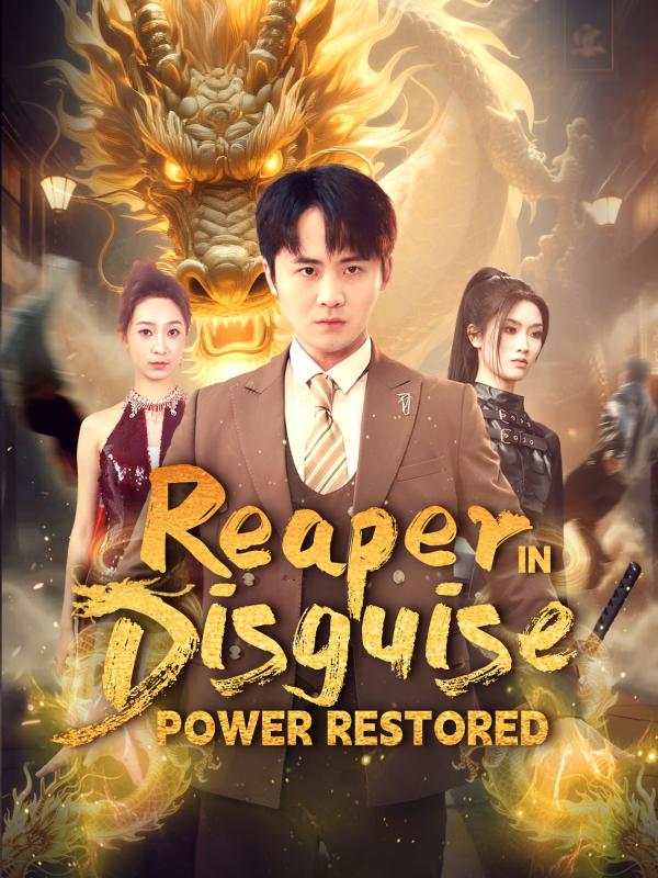 Reaper in Disguise: Power Restored