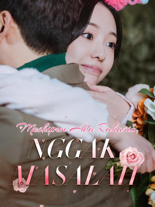 Meskipun Ada Rahasia, Nggak Masalah
