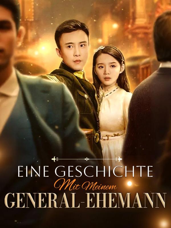 Eine Geschichte mit meinem General-Ehemann